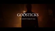 Godsticks: If I Don't Take It All